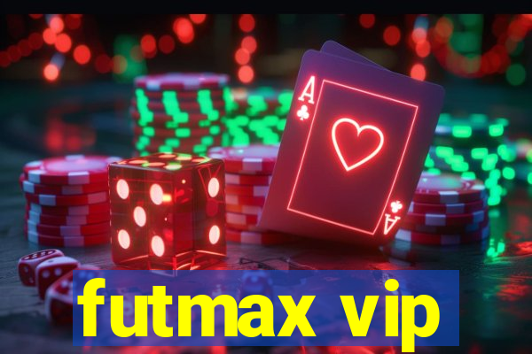 futmax vip